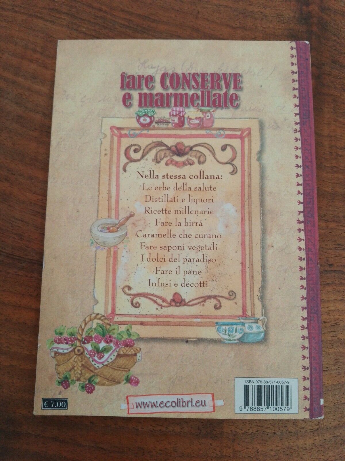 FARE CONSERVE E MARMELLATE, Ecolibri, 2011