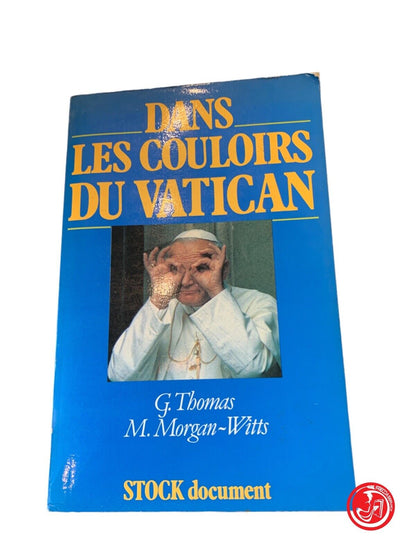 Dans Les Couloirs Du Vatican - Thomas, Morgan-Witts - Stock Document 1983