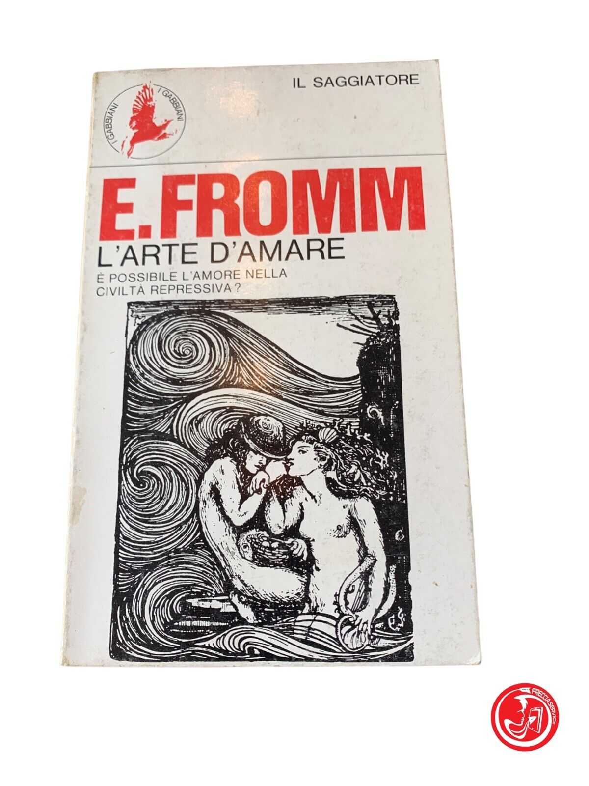 L'art d'aimer - E.Fromm - L'essayeur 1975