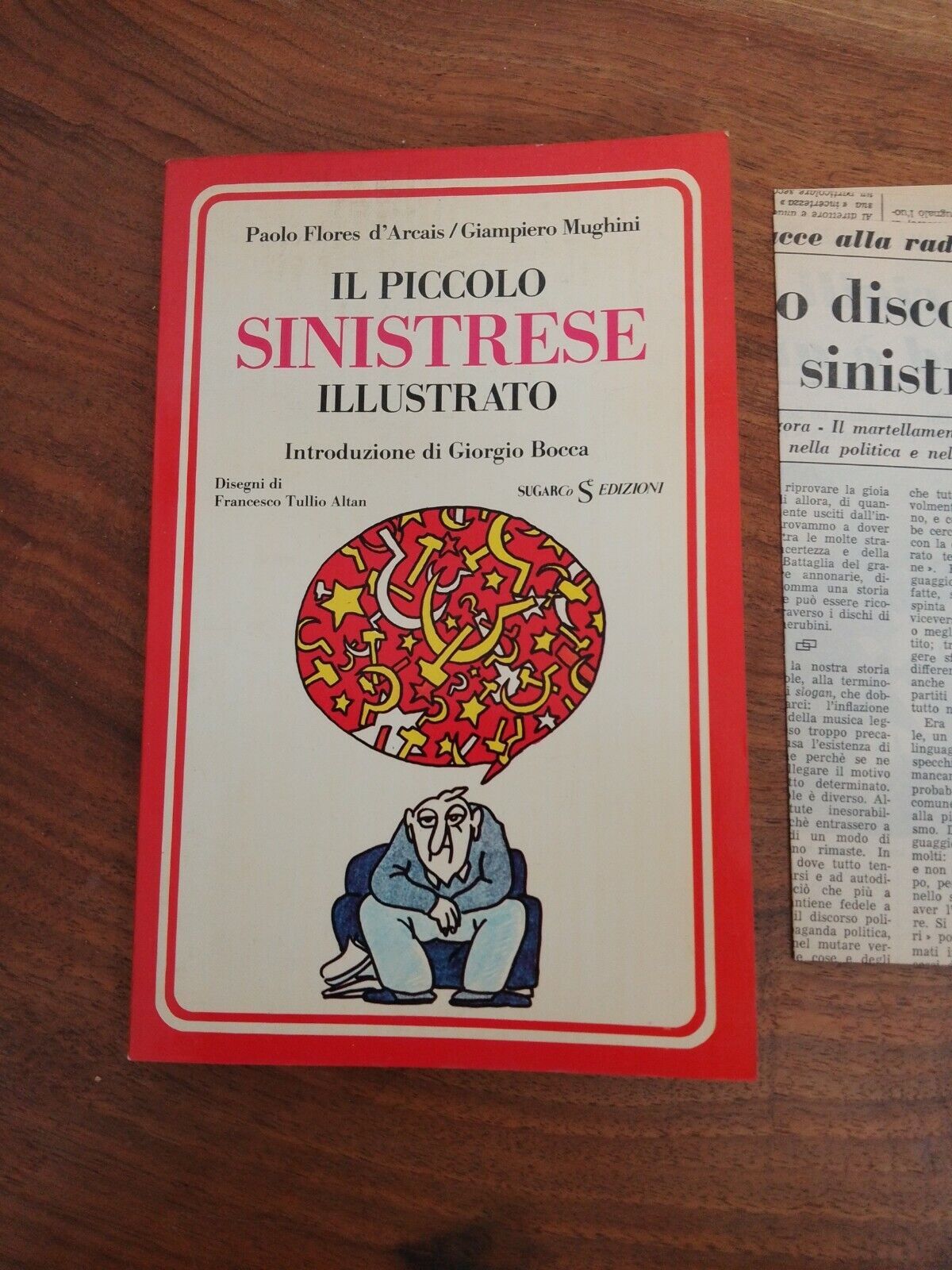 IL PICCOLO SINISTRESE ILLUSTRATO, FLORES D'ARCAIS - MUGHINI, 1977 +article