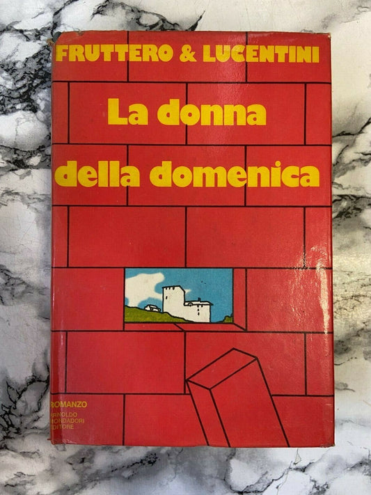 Libri - Fruttero e Lucentini - La donna della domenica