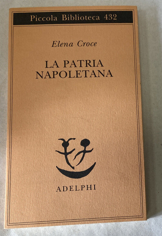 La patria napoletana - Croce Elena