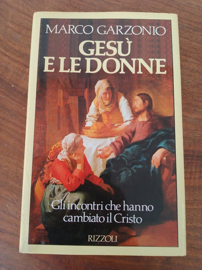 Jésus et les femmes, M. Garzonio, Rizzoli, 1990