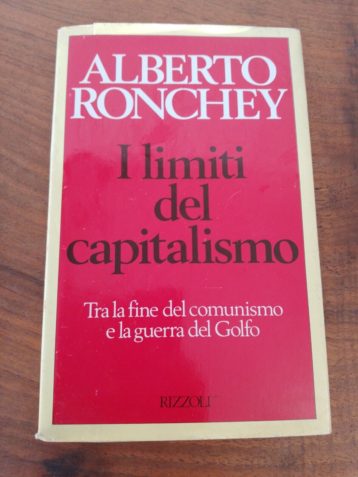 The limits of capitalism - A. Ronchey - Rizzoli 1991