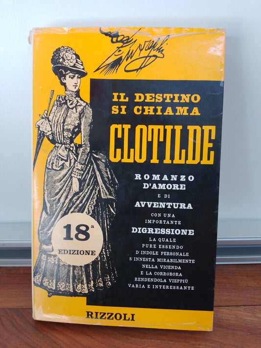 Destiny is called Clotilde, Guareschi, Rizzoli 1962