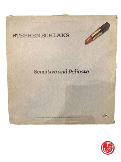 Stephen Schlaks - Sensible et délicat
