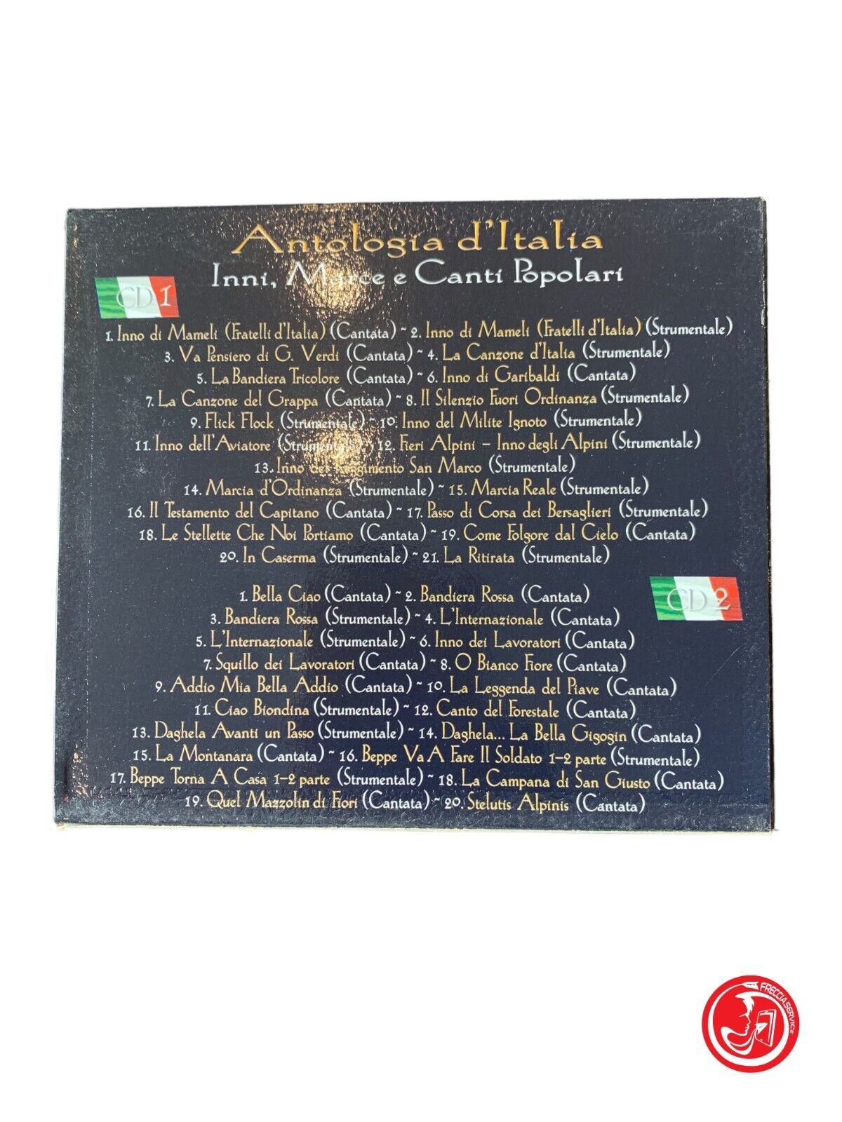 Antologia d'Italia - Inni, Marce e Canti Popoloari