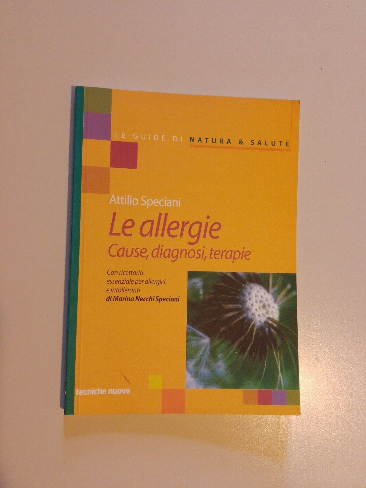 Le allergie. Cause, diagnosi e terapie, Tecniche nuove 2000