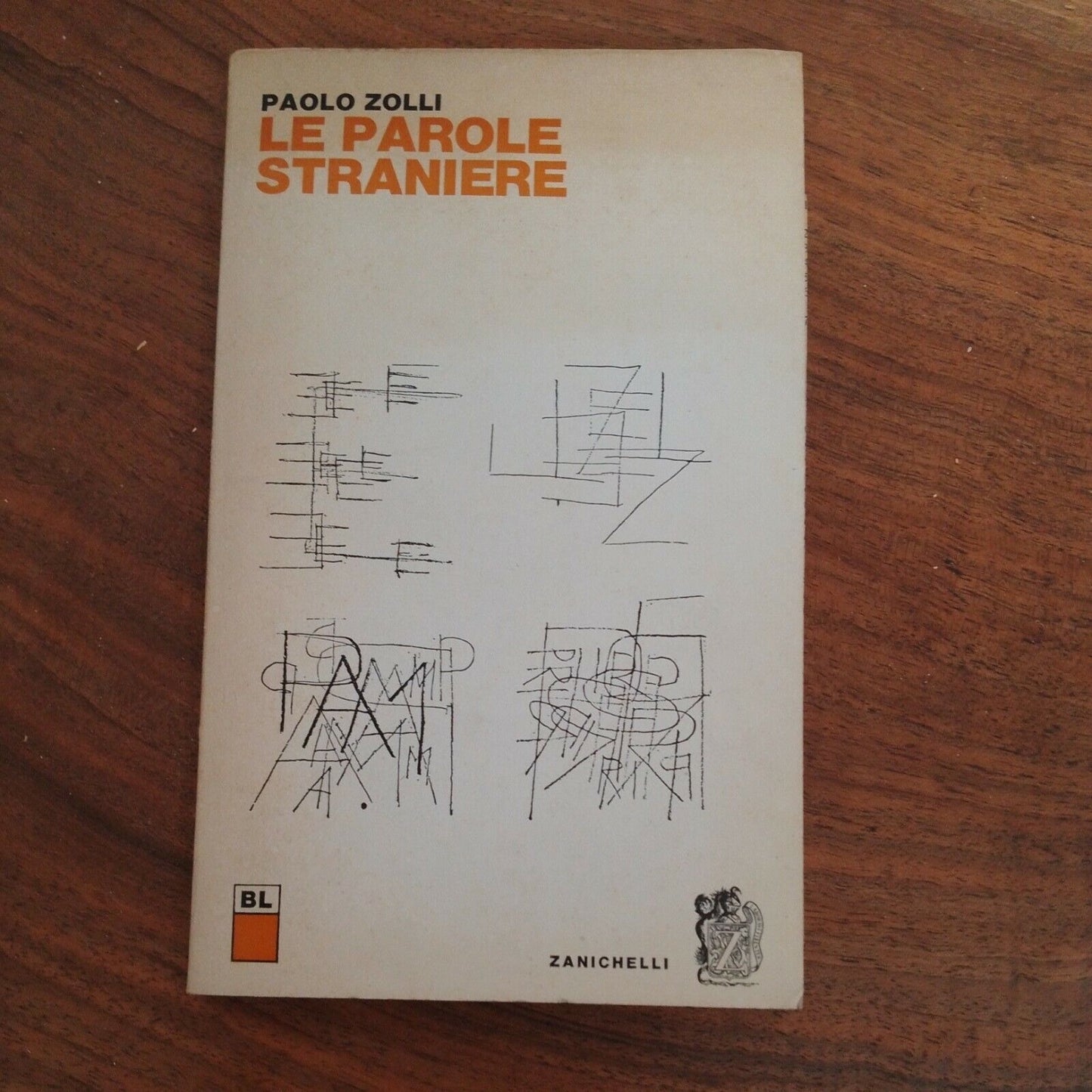 Paolo Zolli - Mots étrangers - Zanichelli - Première édition 1976