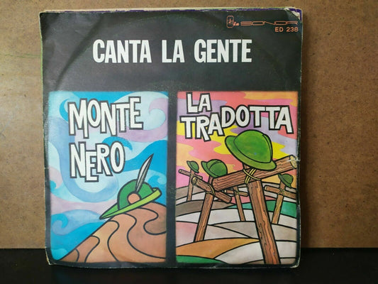 Canta La Gente / Monte Nero - La Tradotta