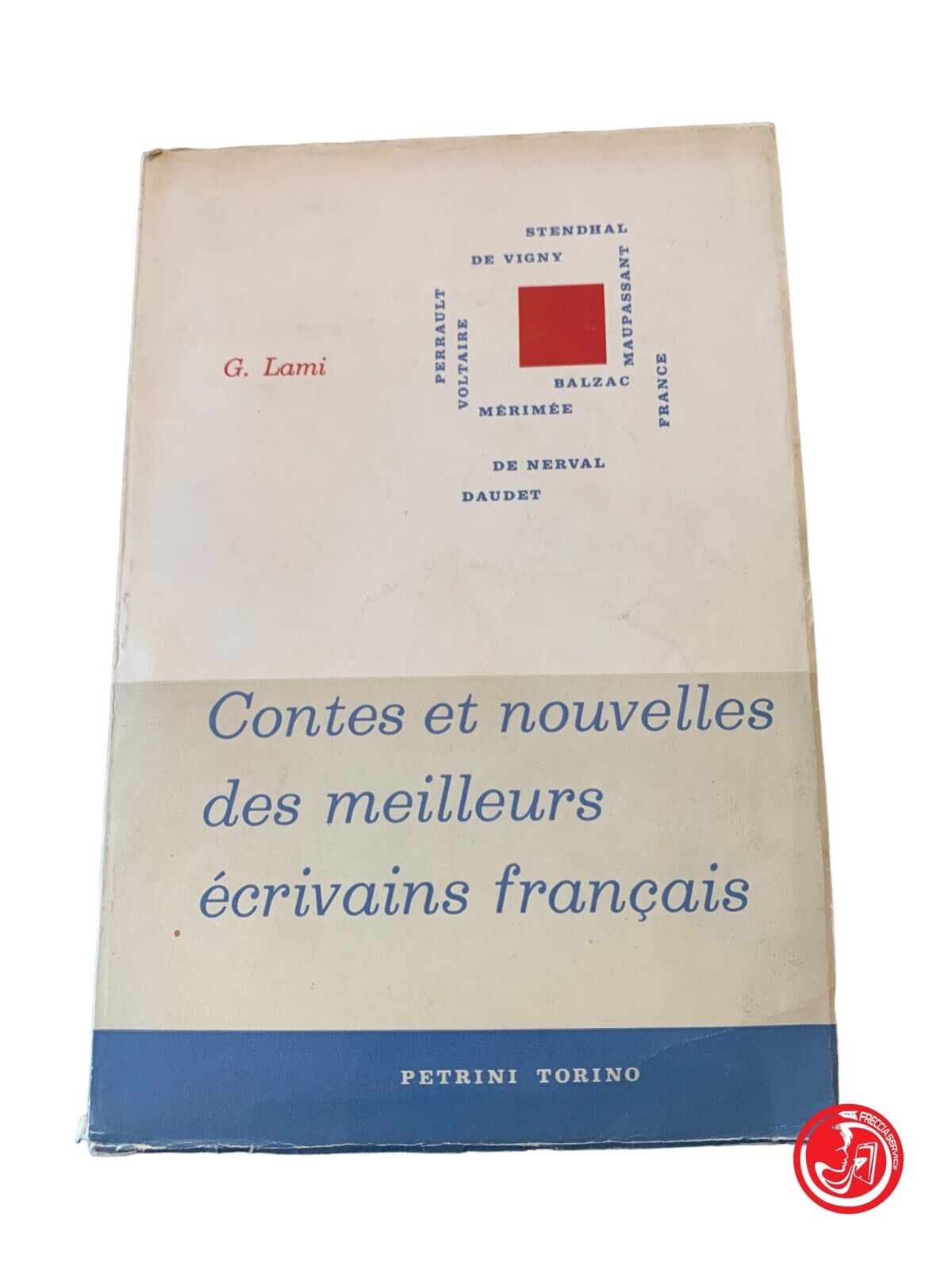 Contests and novelties of the best French writers - Lami - Petrini 1958