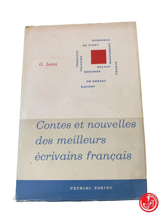 Contes et nouvelles des meilleurs écrivains français - Lami - Petrini 1958