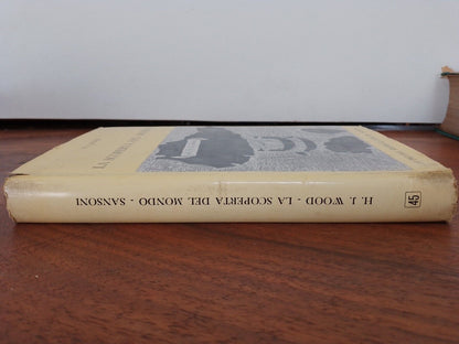 LA SCOPERTA DEL MONDO,  H. J. WOOD, SANSONI 1960