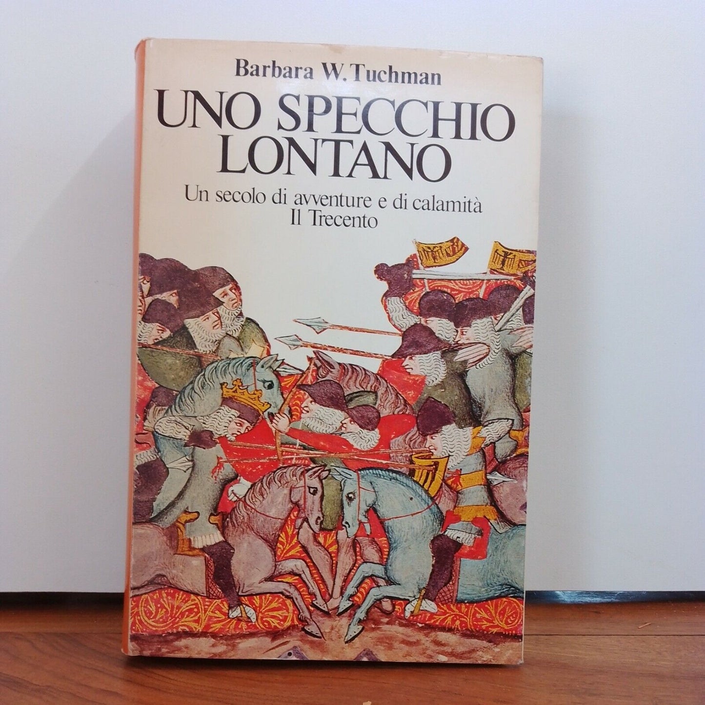 UNO SPECCHIO LONTANO, B.W. Tuchman, Club degli editori, 1979