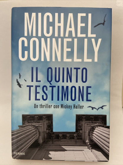 Le cinquième témoin Michael Connelly Piemme