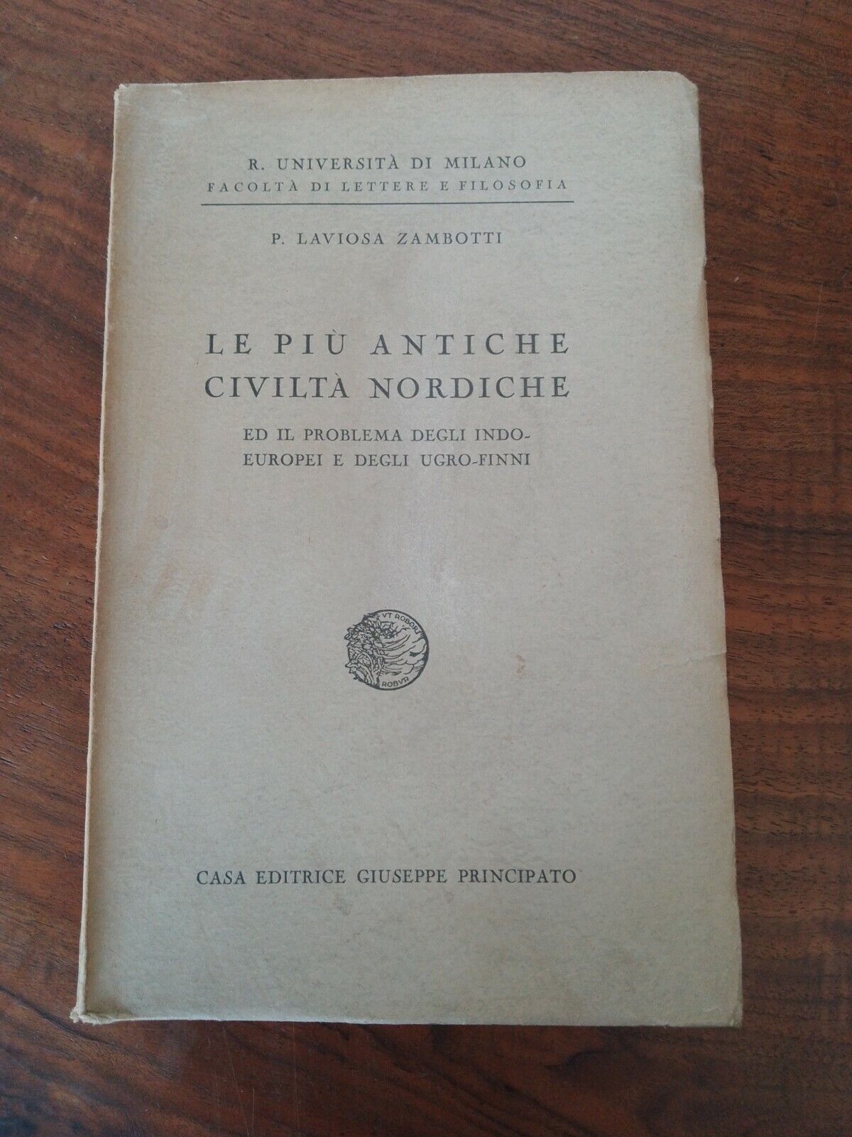 Le più antiche civiltà nordiche, P.L. Zambotti, casa ed.Principato, 1941 RARO