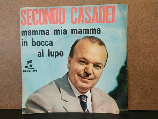 Secondo Casadei - In Bocca Al Lupo / Mamma Mia Mamma