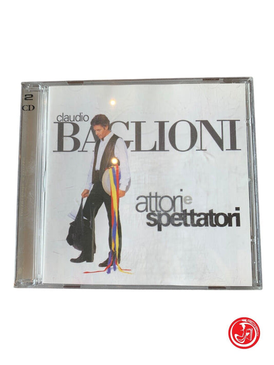 Claudio Baglioni – Attori E Spettatori