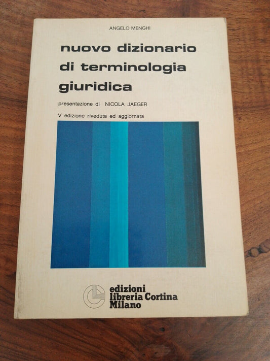 Nouveau dictionnaire de terminologie juridique, A. Menghi, librairie Cortina