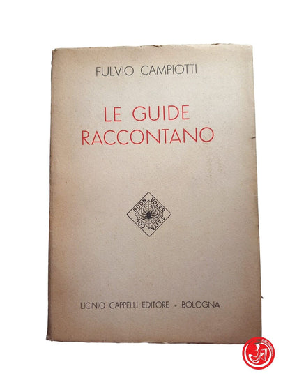 LES GUIDES RACONTENT FULVIO CAMPIOTTI