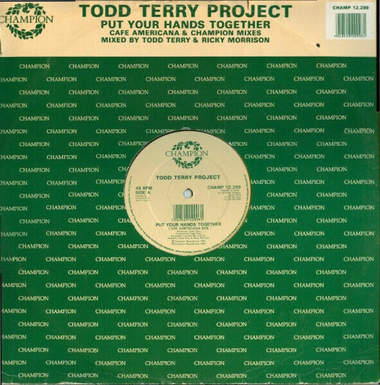 Projet Todd Terry ‎– Mettez vos mains ensemble