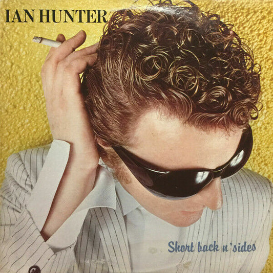 Ian Hunter ‎– Short Back N' Sides