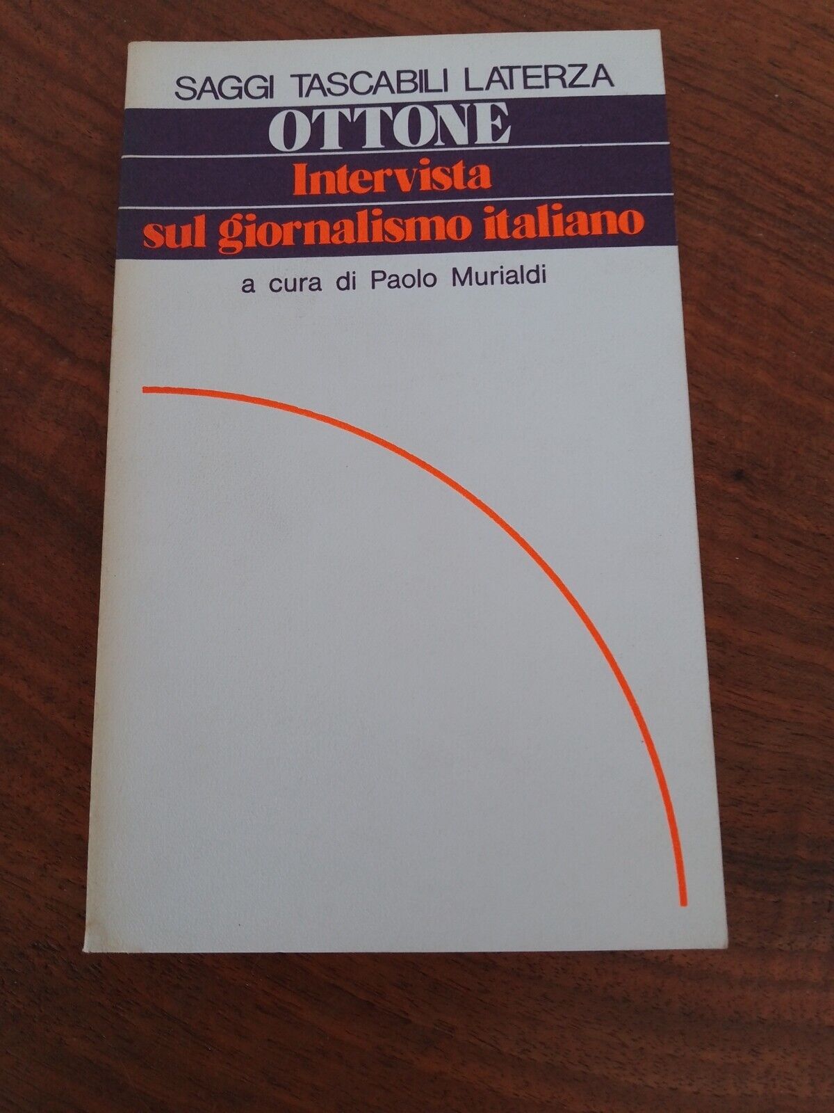 Ottone, P. Murialdi, Tascabili Laterza 1978