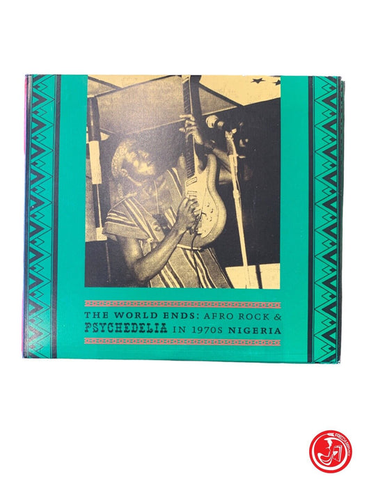 La fin du monde : afro rock et psychédélisme dans les années 1970 au Nigeria