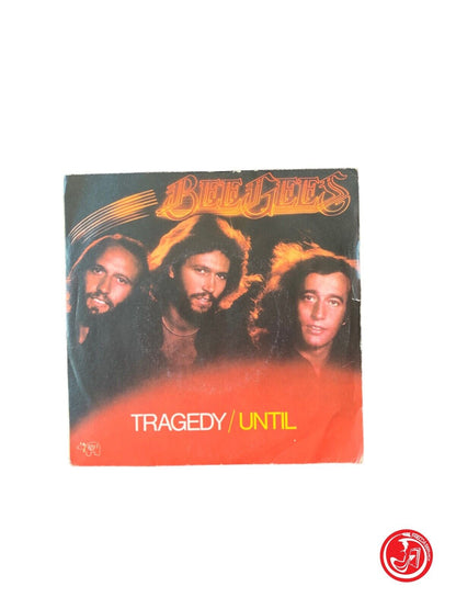 Bee Gees - Tragedy / Until