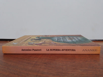 La Superba avventura, A. Pusateri, Ananke, 1998