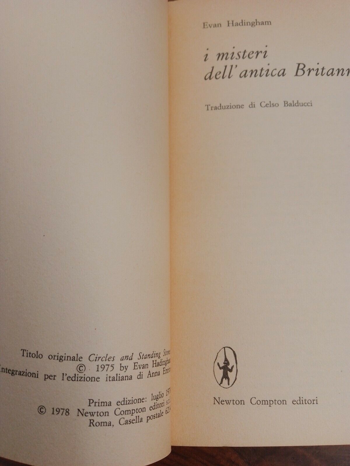 Evan Hadingham, Les mystères de la Grande-Bretagne antique, Ed. Newton Compton, 1978