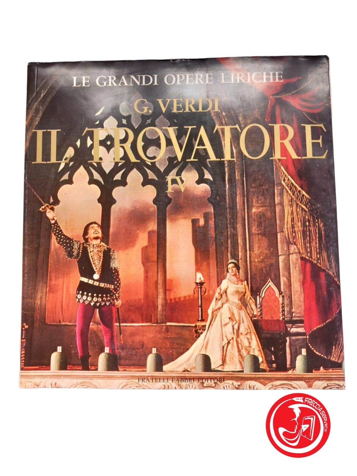 Le grandi opere liriche - Verdi - Il trovatore IV