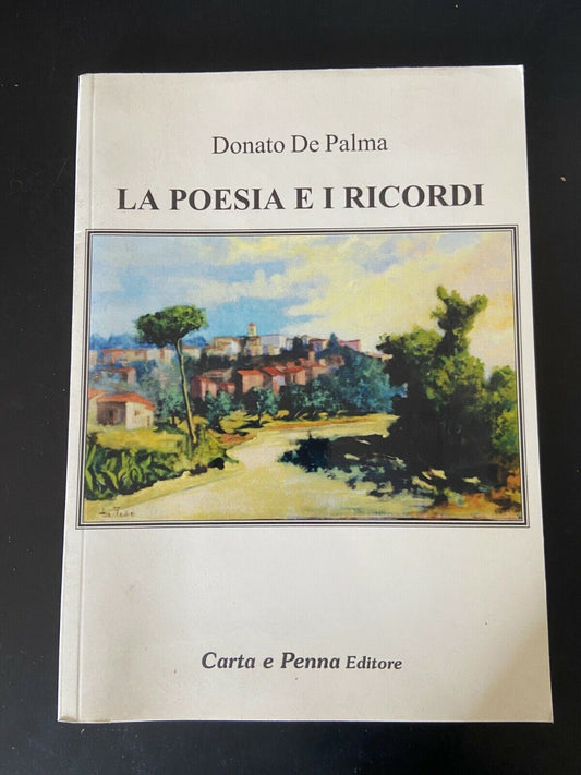 Livres - Donato De Palma - Poésie et souvenirs