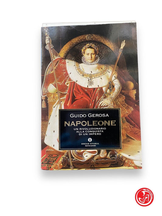 Napoleon - G. Gerosa, Mondadori