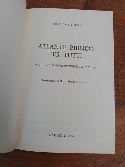 Atlante Biblico per Tutti, Luc H. Grollenberg, Ed. Massimo, 1966