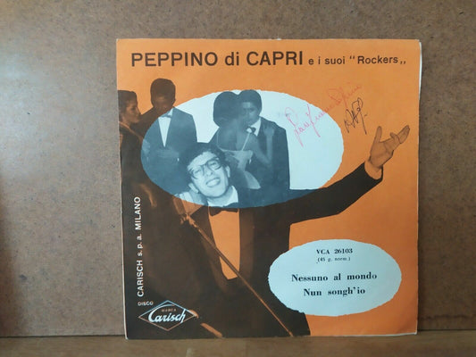 Peppino Di Capri And His ''Rockers‚‚* – Nobody In The World / Nun Songh'Io 