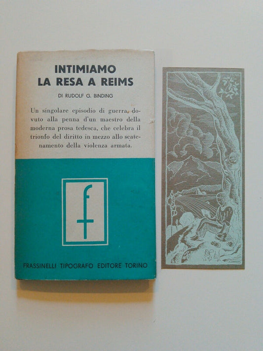 We call for surrender at Reims, RG Binding, Frassinelli 1944 + vintage bookmark