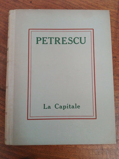 La Capitale, C. Petrescu, UTET, 1944