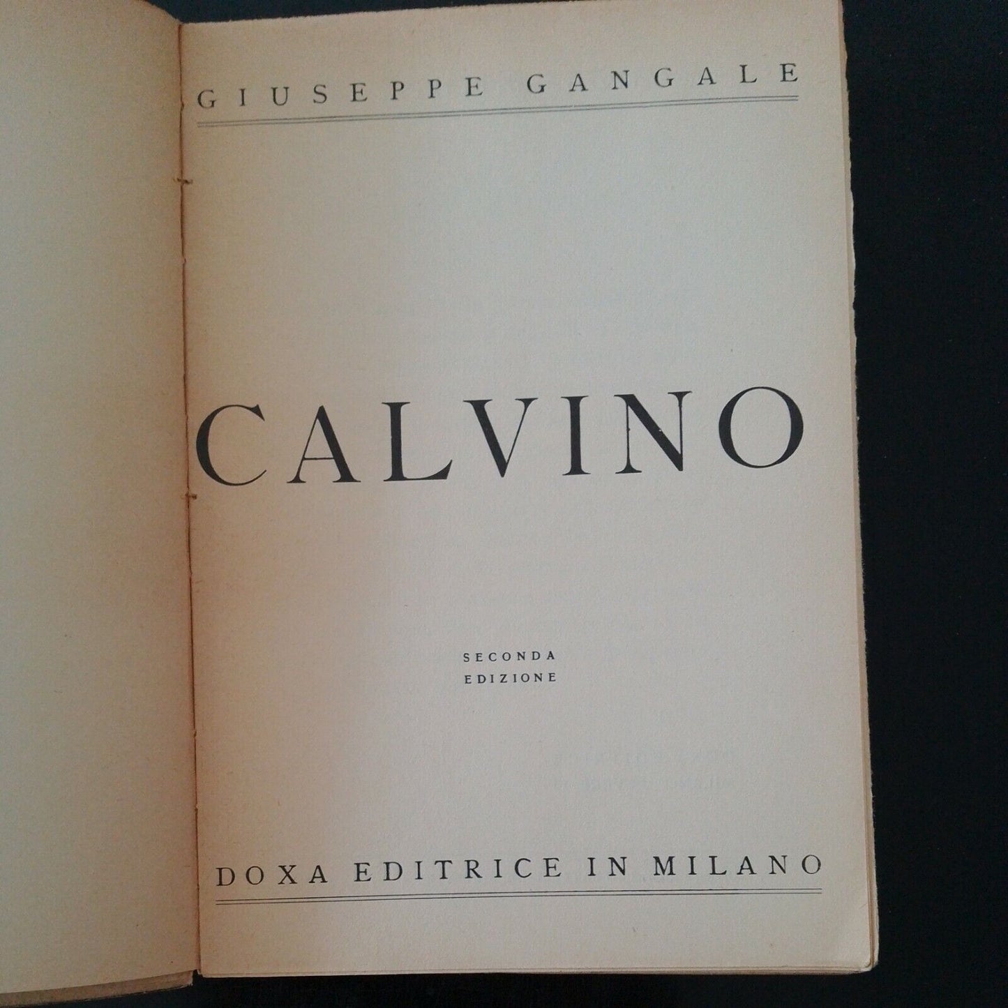 Calvino, by Giuseppe Gangale, Doxa editrice, Milan, 2nd edition, 1934