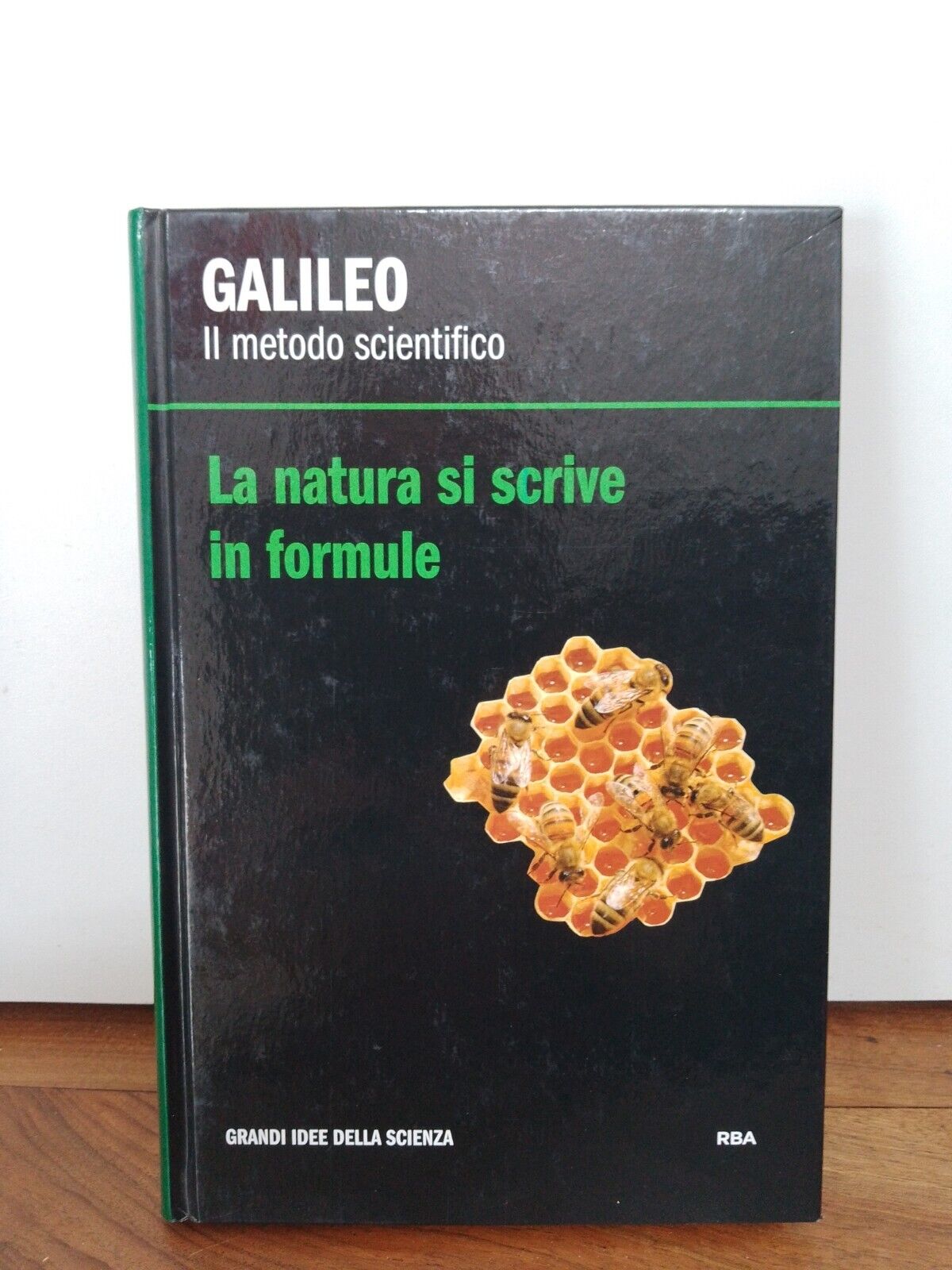 Galilée, La méthode scientifique, RBA, 2013