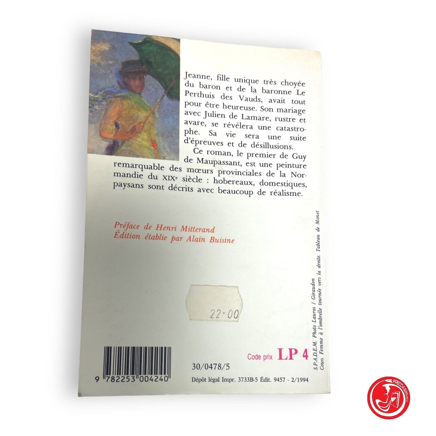 Une vie - Maupassant - Librairie Générale Française, 1983.