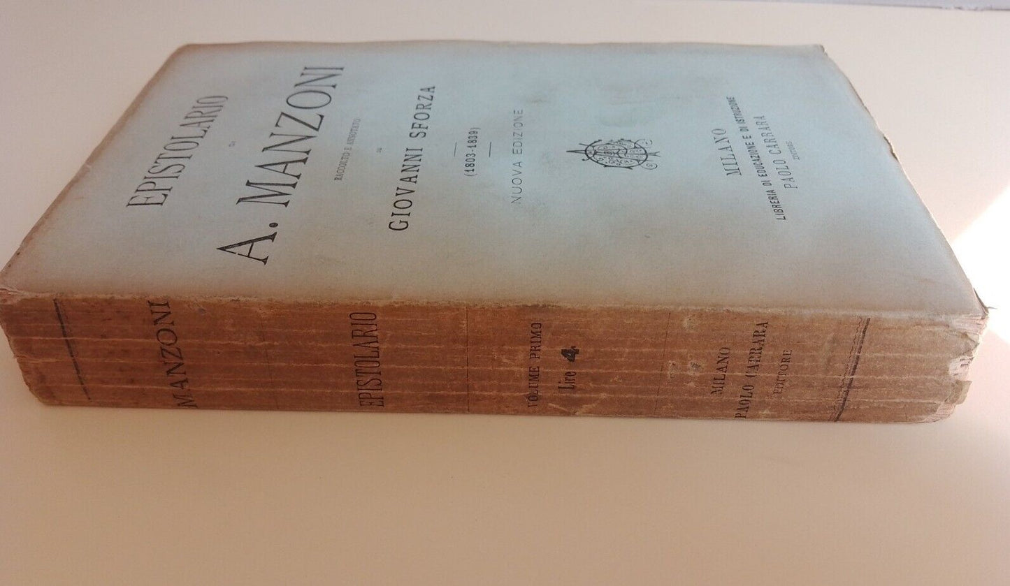 Letters by A. Manzoni - vol. 1 - G. Sforza - Carrara Ed. 1882