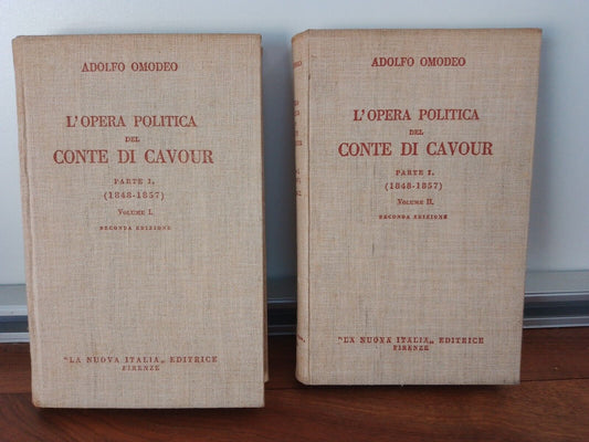 L'œuvre politique du Comte de Cavour - 2 volumes - A. Omodeo - La Nuova Italia 1941