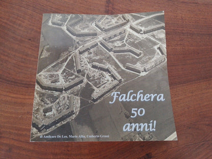 Falchera 50 years old, A. De Leo - M.Alba -U. Fats + postcard