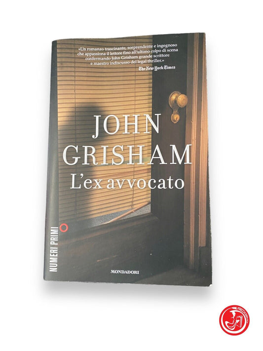 L'ancien avocat - J. Grisham, Mondadori