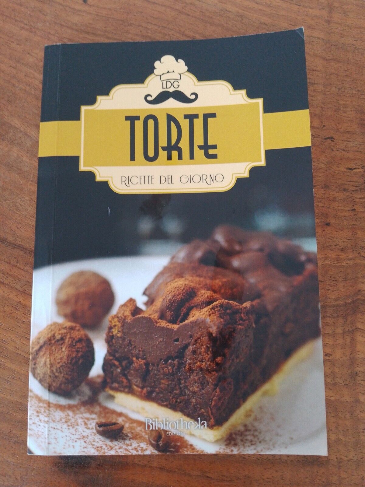 Torte. Ricette del giorno - LDG - Biblioteka ed., 2014