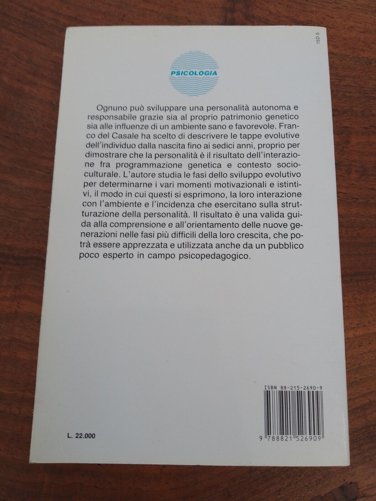 DA ZERO A SEDICI ANNI Sviluppo motivazionale -Franco Del Casale, SanPaolo ed.