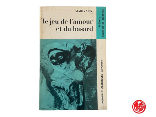 le jeu de l'amour et du hasard - Marivaux - LIBRAIRIE LAROUSSE