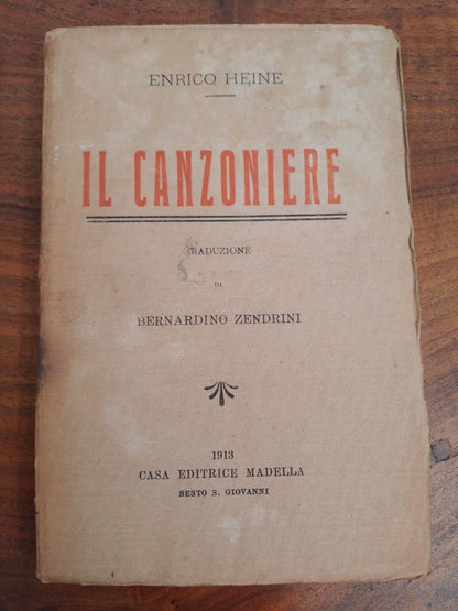 IL CANZONIERE, E.Heine, home ed. Madella, 1913