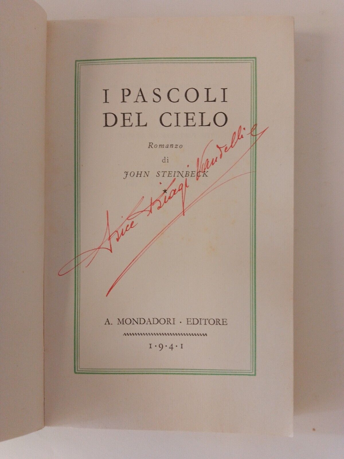 THE PASTURES OF THE SKY - J. Steinbeck Mondadori, II edition 1941